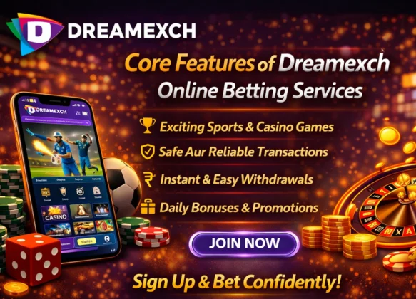 Core Features of Dreamexch Online Betting Services